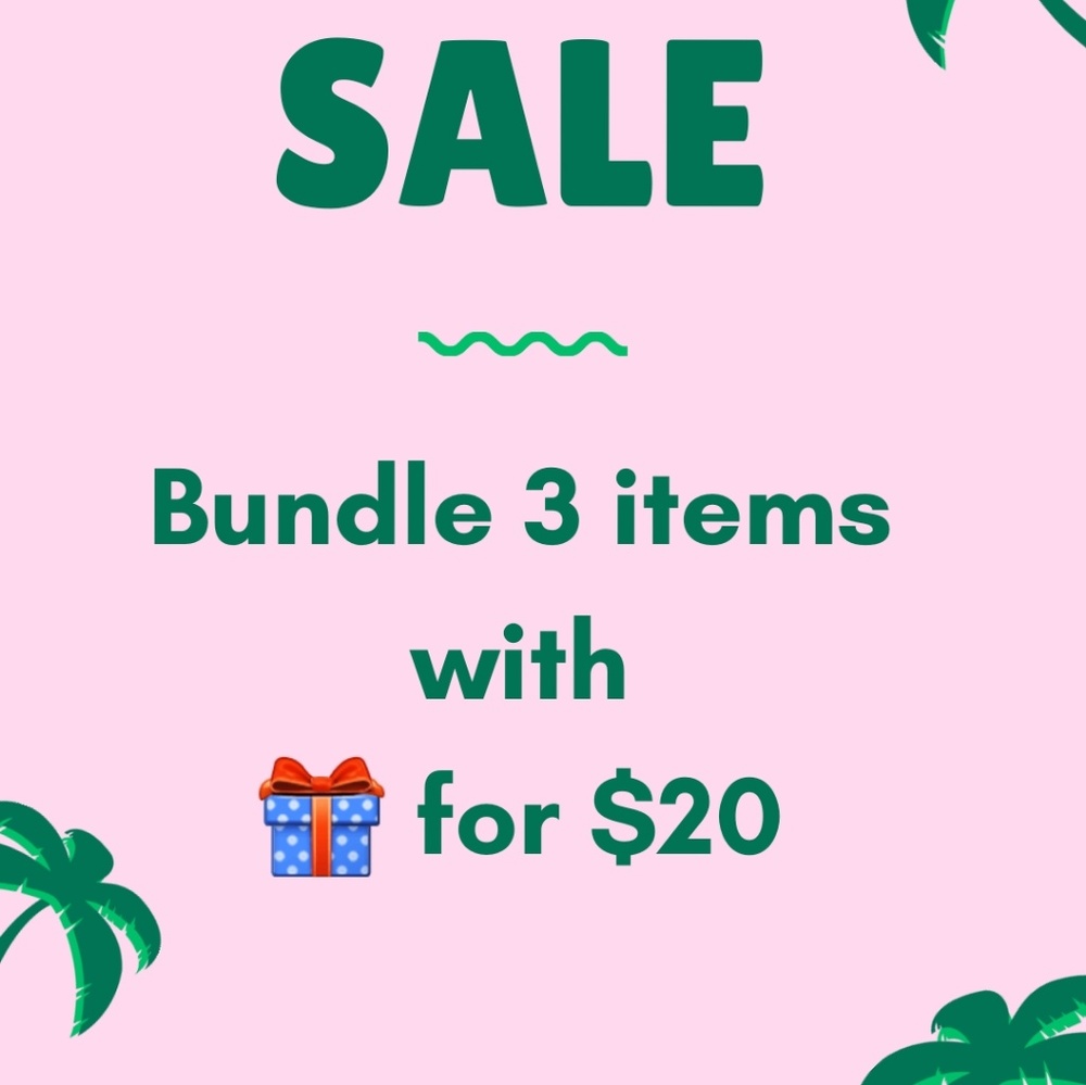 Bundle 3 with 🎁 for $20